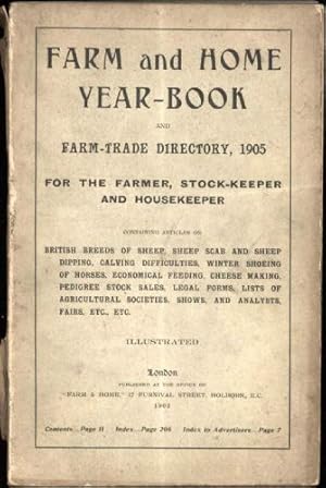 Farm & Home Year-Book and Farm-Trade Directory for 1908. Containing articles on.