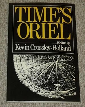 Imagen del vendedor de Time?s Oriel. Poems. Signed copy. a la venta por PROCTOR / THE ANTIQUE MAP & BOOKSHOP