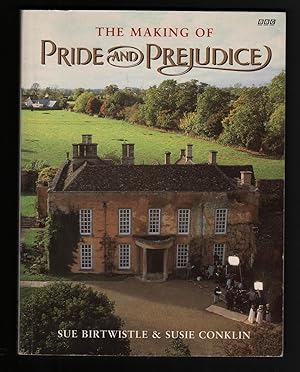 The Making of Pride and Prejudice.