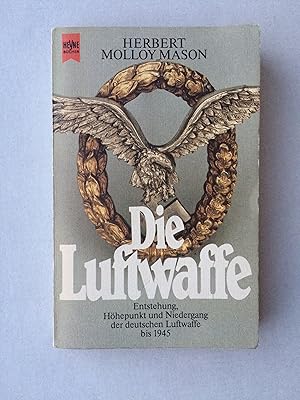 Seller image for Die Luftwaffe - Entstehung, Hhepunkt und Niedergang der deutschen Luftwaffe bis 1945 for sale by Bildungsbuch