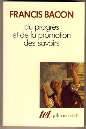 Du progrès et de la promotion des savoirs