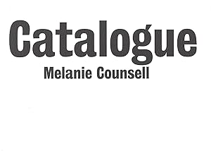 Image du vendeur pour Melanie Counsell : Catalogue mis en vente par The land of Nod - art & books