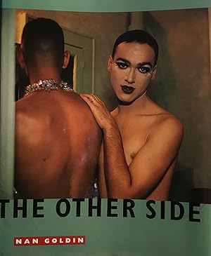 Nan Goldin The Other Side ( SIGNED and DATED )