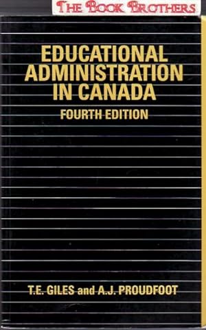Immagine del venditore per Educational Administration in Canada:Fourth Edition venduto da THE BOOK BROTHERS
