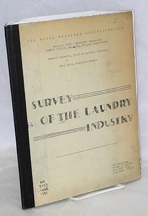 Survey of the laundry industry. [Cover title]