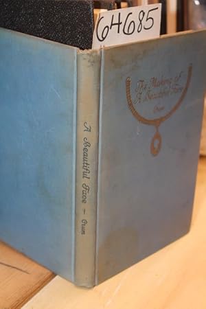 Image du vendeur pour The Making of a Beautiful Face or Face Lifting Unveiled mis en vente par Princeton Antiques Bookshop