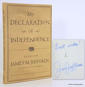 Imagen del vendedor de My Declaration of Independence a la venta por Banjo Booksellers, IOBA