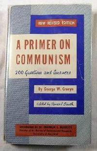 A Primer on Communism : 200 Questions and Answers