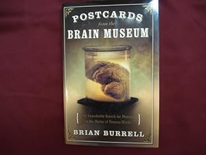 Seller image for Postcards from the Brain Museum. The Improbable Search for Meaning in the Matter of Famous Minds. for sale by BookMine