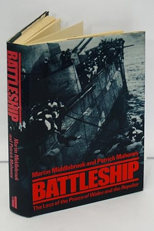 Imagen del vendedor de Battleship, The Loss of The Prince of Wales and the Repulse a la venta por Kerr & Sons Booksellers ABA