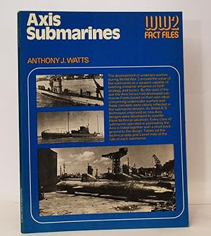 Seller image for Axis Submarines (Worls War 2 Fact Files) for sale by Kerr & Sons Booksellers ABA
