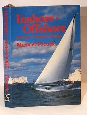 Bild des Verkufers fr Inshore-Offshore Racing, Cruising & Design zum Verkauf von Kerr & Sons Booksellers ABA