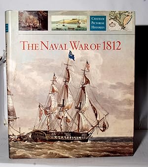Seller image for The Naval War of 1812 for sale by Kerr & Sons Booksellers ABA