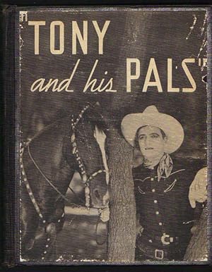 Seller image for Tony and His Pals for sale by Clausen Books, RMABA