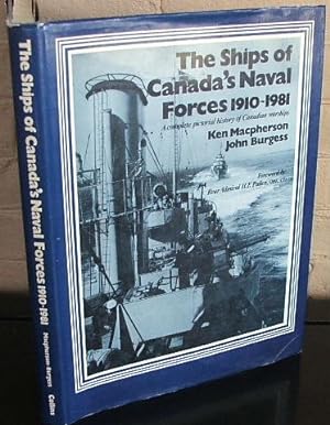 Seller image for The Ships of Canada's Naval Forces, 1910-1981: A Complete Pictorial History of Canadian Warships for sale by The Wild Muse