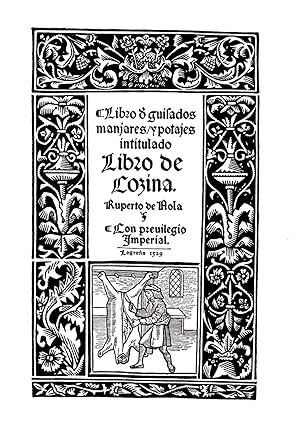 LIBRO DE GUISADOS, MANJARES Y POTAJES intitulado Libro de Cozina