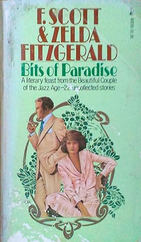 Bits of Paradise 22 Uncollected Stories By F. Scott & Zelda Fitzgerald