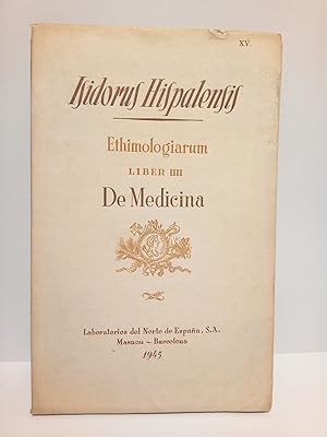 Bild des Verkufers fr Ethimologiarum Liber IIII: DE MEDICINA zum Verkauf von Librera Miguel Miranda