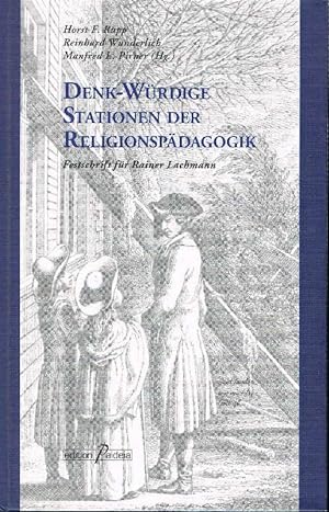 Seller image for Denk-Wrdige Stationen der Religionspdagogik Festschrift fr Rainer Lachmann for sale by Antiquariat Lcke, Einzelunternehmung