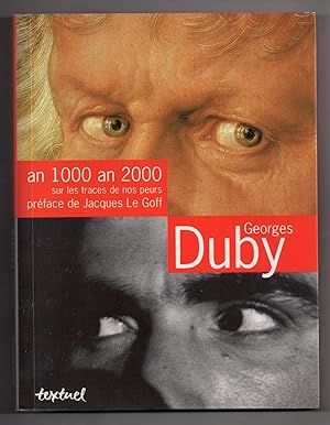 An 1000 An 2000 sur les traces de nos peurs. Préface de Jacques Le Goff