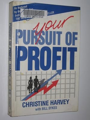 Bild des Verkufers fr Your Pursuit Of Profit zum Verkauf von Manyhills Books