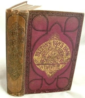 Beeton's Boy's Book of History and Adventure