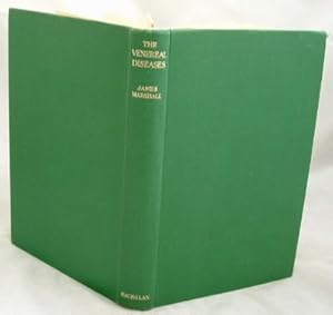 The Venereal Diseases a Manual for Practitioners and Students