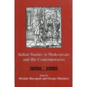 Italian Studies in Shakespeare and His Contemporaries.