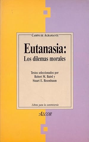 Image du vendeur pour EUTANASIA - LOS DILEMAS MORALES mis en vente par Libreria 7 Soles