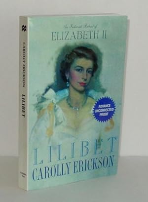 Seller image for Lilibet: An Intimate Portrait Of Elizabeth II (Advanced Uncorrected Proof) for sale by Whiting Books
