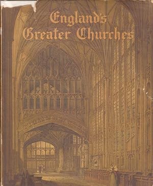 Imagen del vendedor de ENGLAND'S GREATER CHURCHES. a la venta por Legacy Books