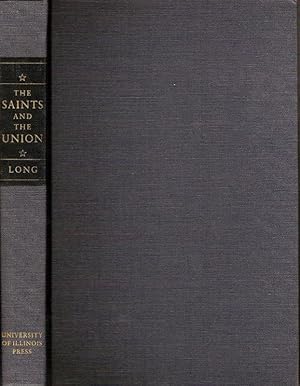 THE SAINTS AND THE UNION. UTAH TERRITORY DURING THE CIVIL WAR.