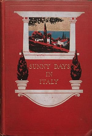 Seller image for SUNNY DAYS IN ITALY. for sale by Legacy Books