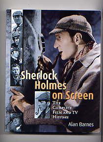 Bild des Verkufers fr Sherlock Holmes on Screen: The Complete Film and TV History zum Verkauf von TARPAULIN BOOKS AND COMICS
