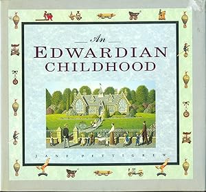 Seller image for An Edwardian Childhood for sale by CHARLES BOSSOM
