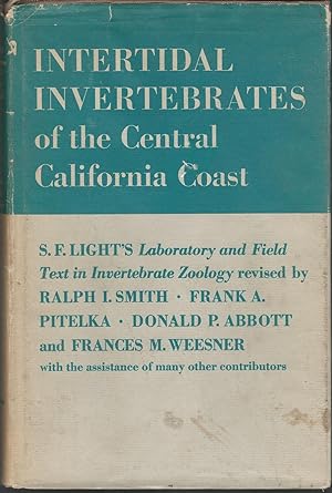 Bild des Verkufers fr Intertidal Invertebrates of the Central California Coast: S.F. Light's Laboratory and Field Text in Invertebrate Zoology zum Verkauf von Dorley House Books, Inc.