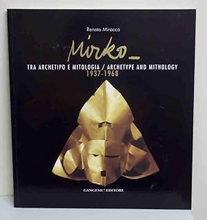 Image du vendeur pour Mirko - TRA Archetipo E Mitologia / Archetype and Mithology 1937-1968 mis en vente par The Book Junction