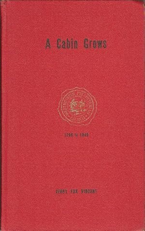 Seller image for A CABIN GROWS. THE HISTORY OF A CHURCH. for sale by Legacy Books