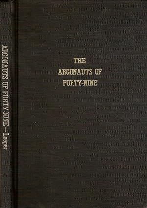 Seller image for THE ARGONAUTS OF 'FORTY-NINE. SOME RECOLLECTIONS OF THE PLAINS AND THE DIGGINGS. for sale by Legacy Books