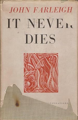 Seller image for IT NEVER DIES. A COLLECTION OF NOTES AND ESSAYS 1940 - 1946. for sale by Legacy Books