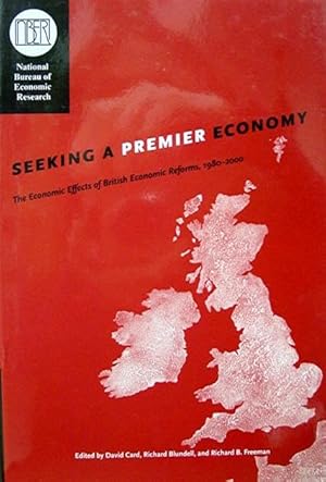 Seeking a Premier Economy: The Economic Effects of British Economic Reforms 1980-2000