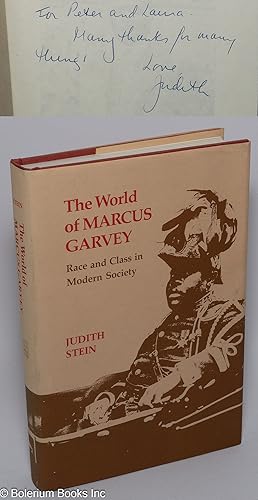 The world of Marcus Garvey; race and class in modern society