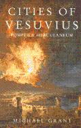 Imagen del vendedor de Cities of Vesuvius : Pompeii and Herculaneum a la venta por Mahler Books