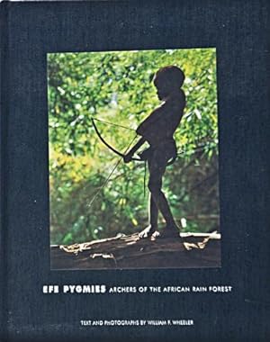 Efe Pygmies, Archers of the African Rain Forest