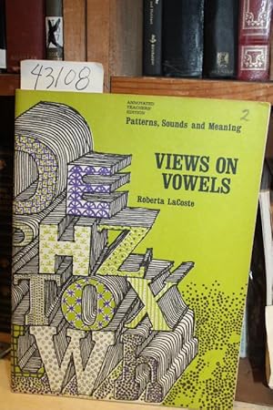 Image du vendeur pour Views On Vowels. Patterns, Sounds and Meaning. Annotated Teacher's Edition. mis en vente par Princeton Antiques Bookshop