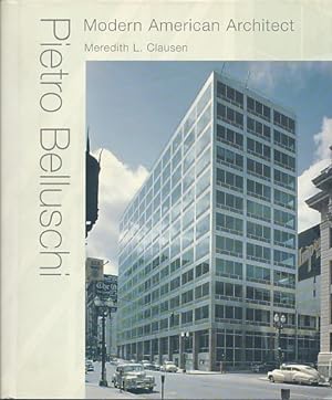Seller image for Pietro Belluschi. Modern American architect. for sale by Fundus-Online GbR Borkert Schwarz Zerfa