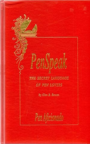 Seller image for PenSpeak The Secret Language of Pen Lovers for sale by Book Booth