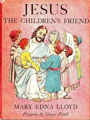Seller image for Jesus The Children's Friend for sale by Book Booth