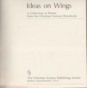 Imagen del vendedor de Ideas on Wings: A Collection of Poems from the Christian Science Periodicals a la venta por Mr Pickwick's Fine Old Books