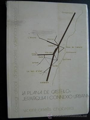 Immagine del venditore per LA PLANA DE CASTELL�: JERARQU�A I CONNEXI� URBANA venduto da Librer�a Maestro Gozalbo